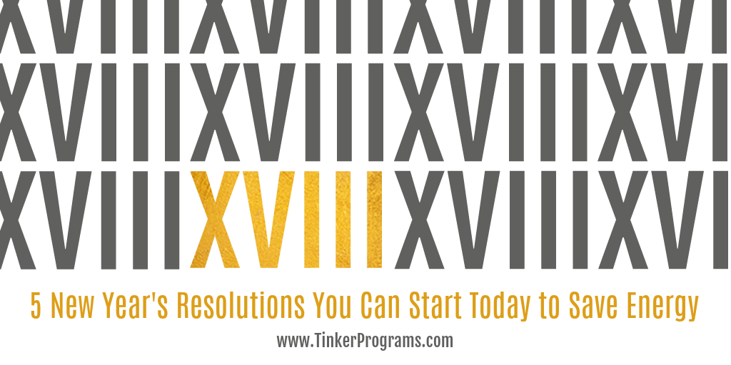 5 New Year’s Resolutions You Can Start Today to Save Energy