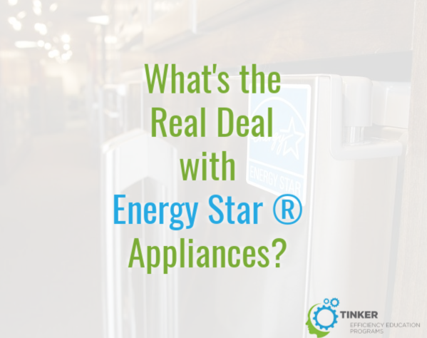 What’s the Real Deal with Energy Star Appliances?