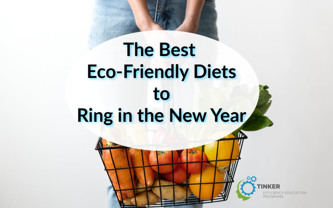 The Best Eco-Friendly Diets to Ring in the New Year